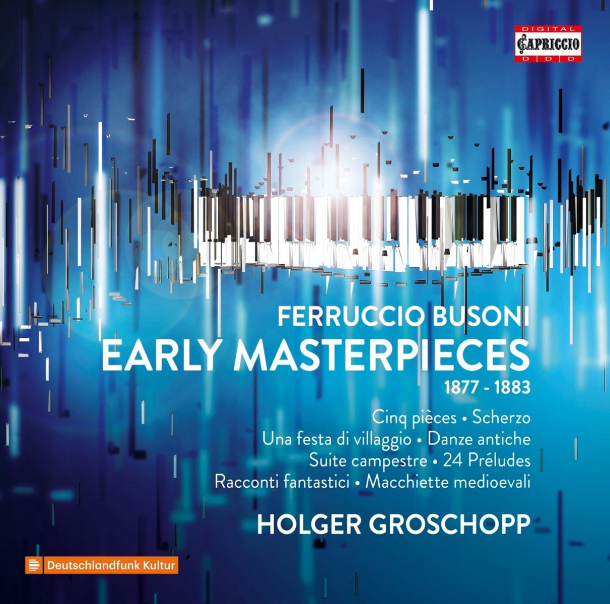 Holger Groschopp - Busoni: Early Masterpieces