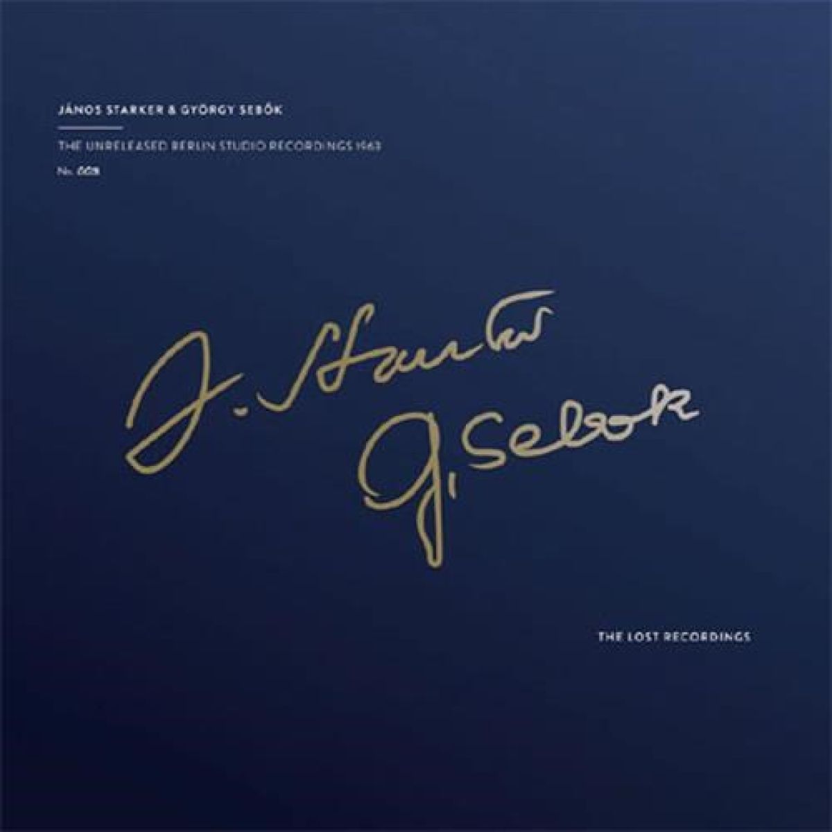 Afbeelding van Janos Starker & György Sebõk - Thee Unreleased Berlin Studio Recordings 1963