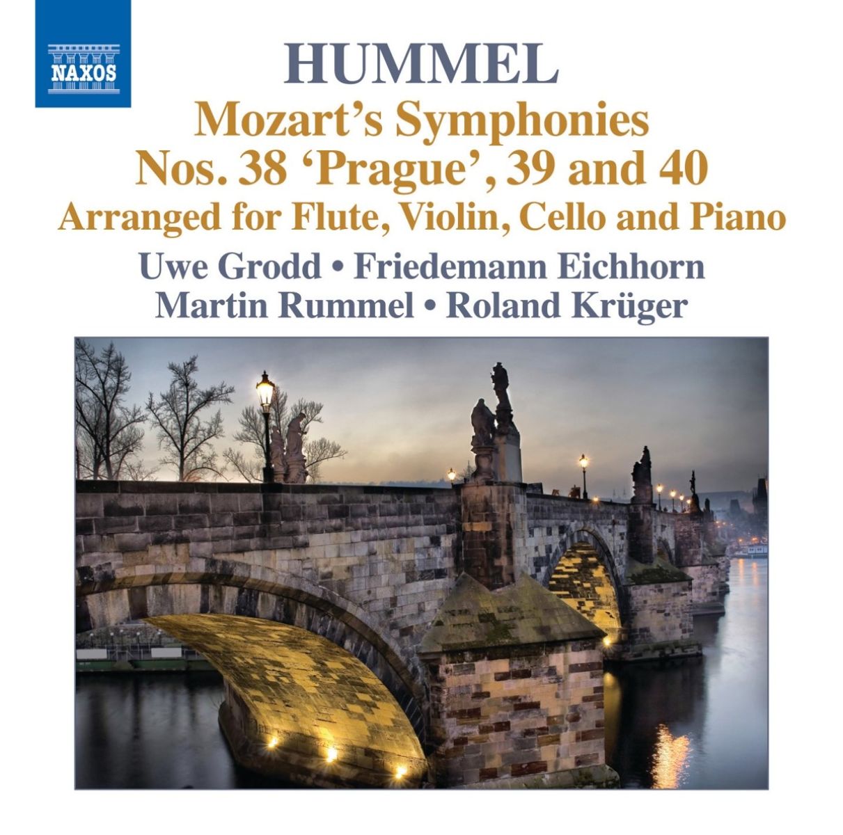Uwe Grodd, Friedemann Eichhorn, Martin Rummel, Rol - Symphonies . 1: Nos. 38-40 (Transcr. For Piano, Fl