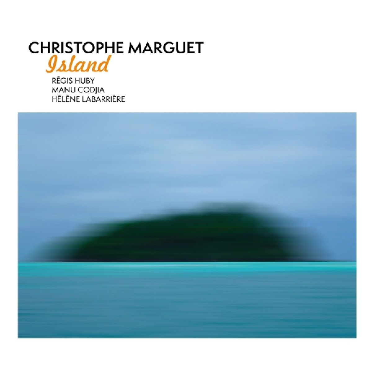 Afbeelding van Christophe Marguet, Regis Huby, Manu Codjia, Helene Labarriere - Island