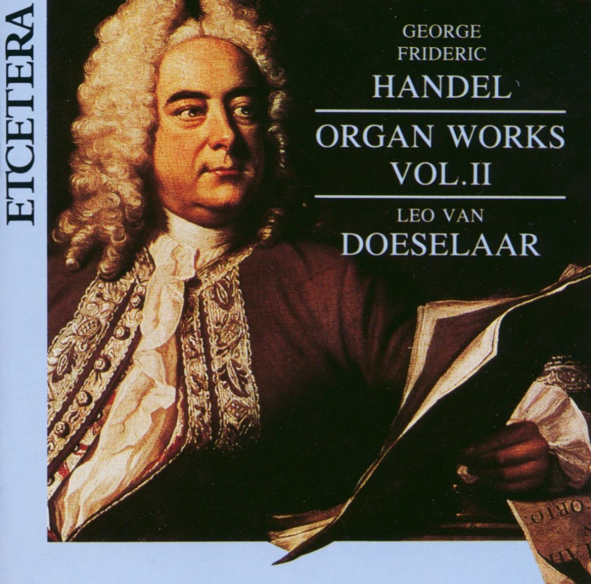 Leo Van Doeselaar - Händel: Organ Works Vol 2