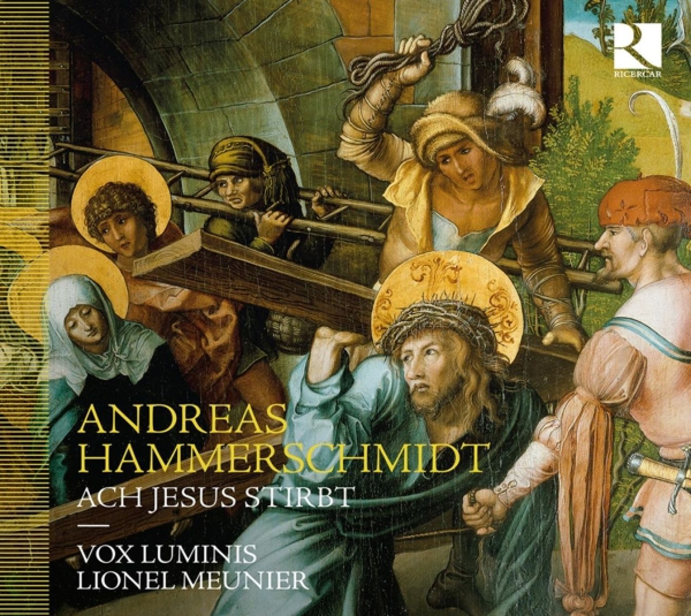Afbeelding van Lionel Meunier, Vox Luminis - Hammerschmidt: Ach Jesus Stirbt