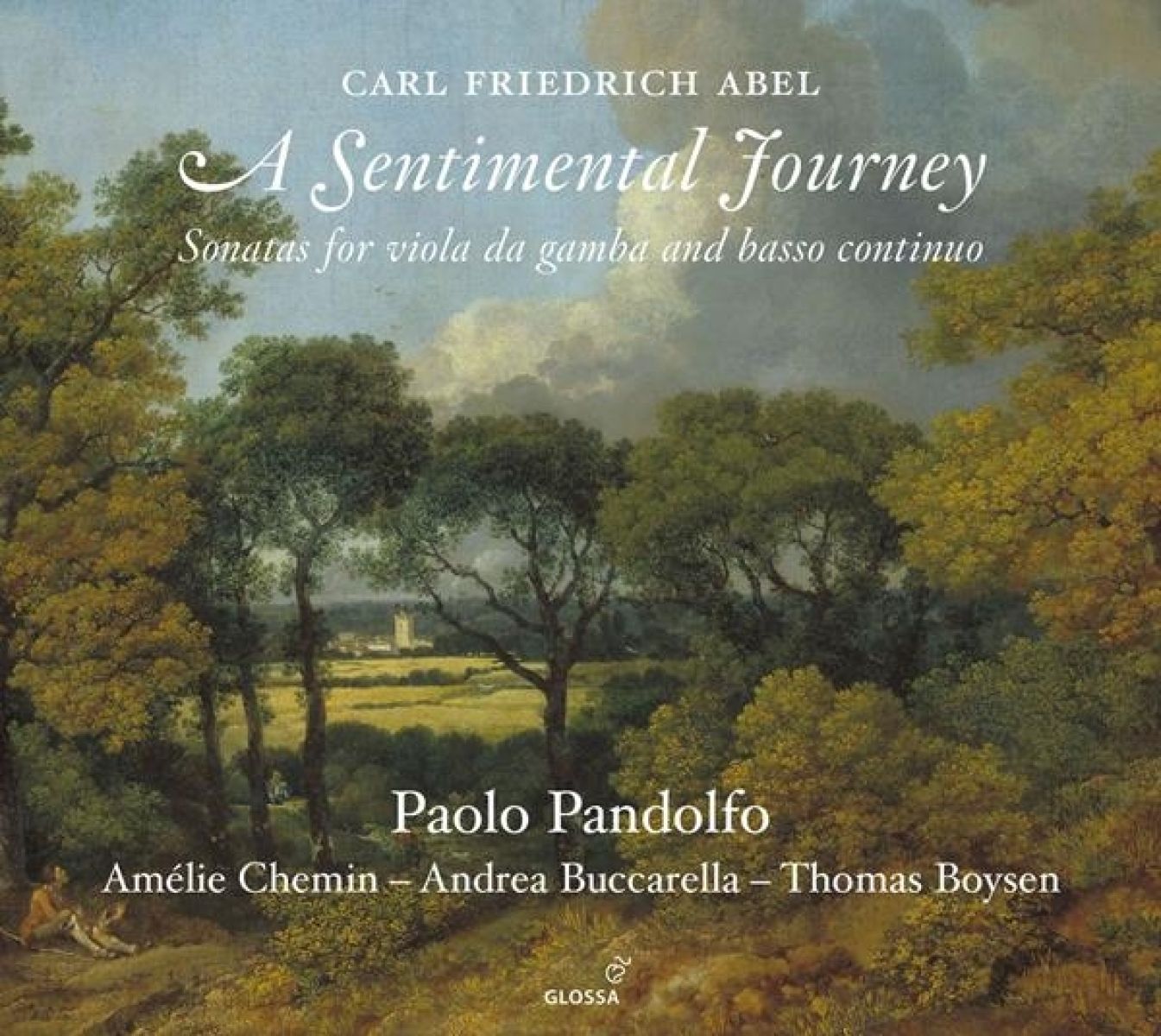 Paolo Pandolfo, Amélie Chemin, Andrea Buccarella, Thomas Boysen - Abel: A Sentimental Journey (Sonatas For Viola Da Gamba And Bass)