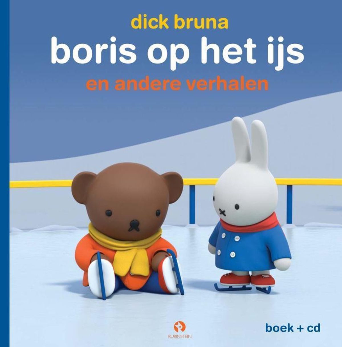 Dick Bruna - Nijntje Boris Op Het Ijs