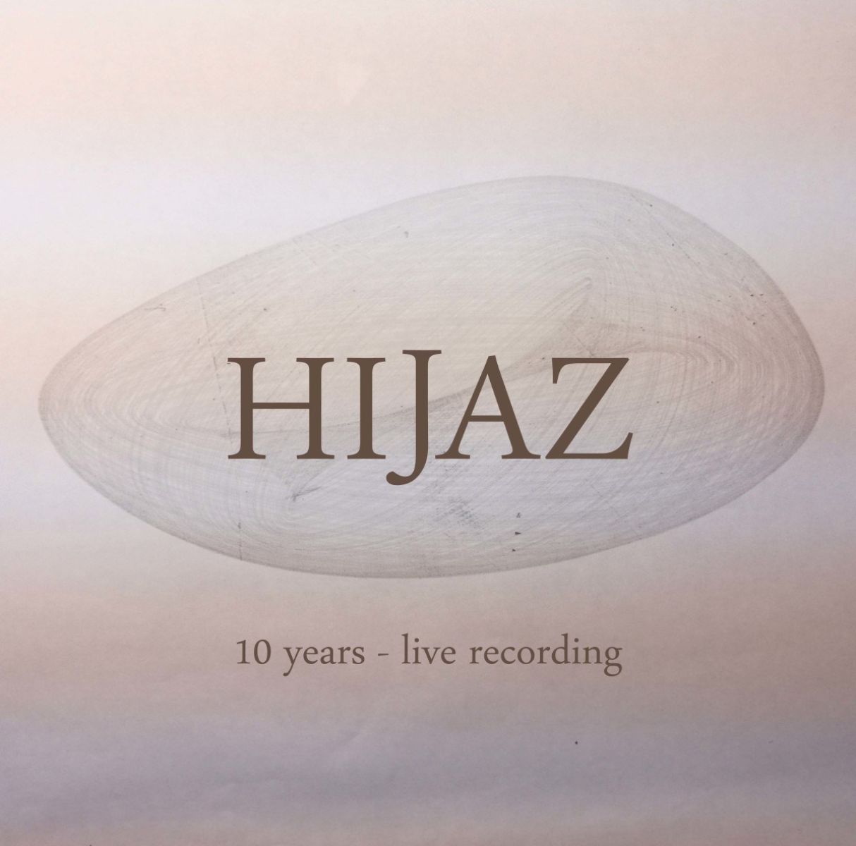 Afbeelding van Hijaz - 10 Years: Live Recording