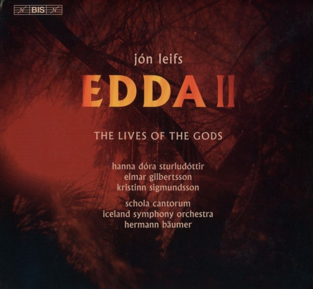 Hanna Dora Sturludottir, Elmar Gilbertsson, Iceland Symphony Orchestra, Hermann Bäumer - Leifs: Edda II: The Lives Of The Gods