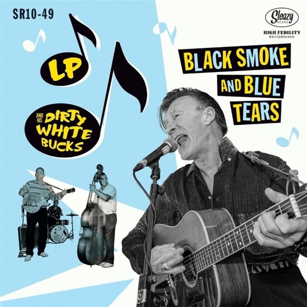 Afbeelding van LP And His Dirty White Bucks - Black Smoke And Blue Tears