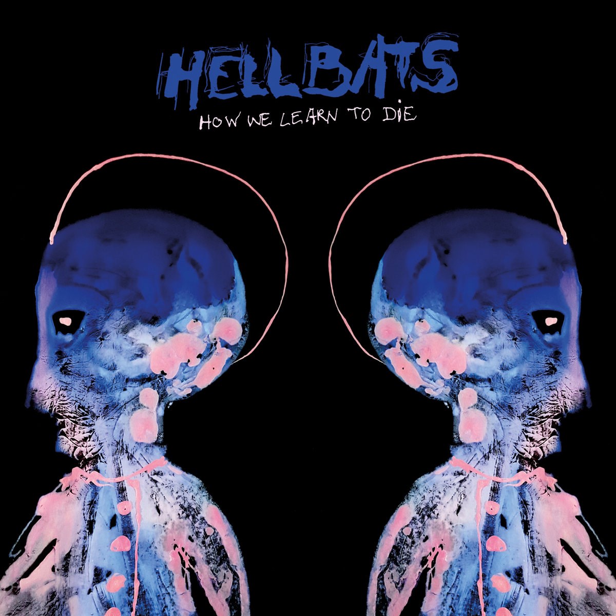 Afbeelding van Hellbats - How We Learn To Die