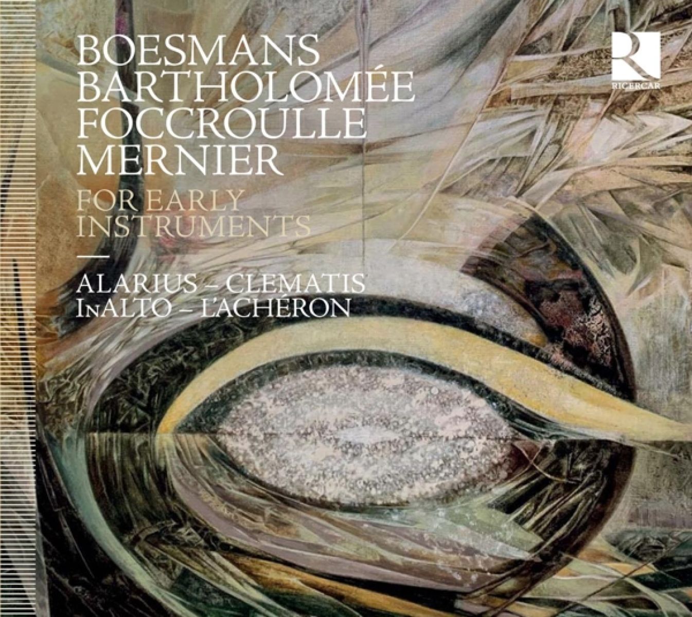 Afbeelding van Bernard Foccroulle, Alarius-Ensemble, Ensemble Clematis, Inalto, L'Achéron - For Early Instruments