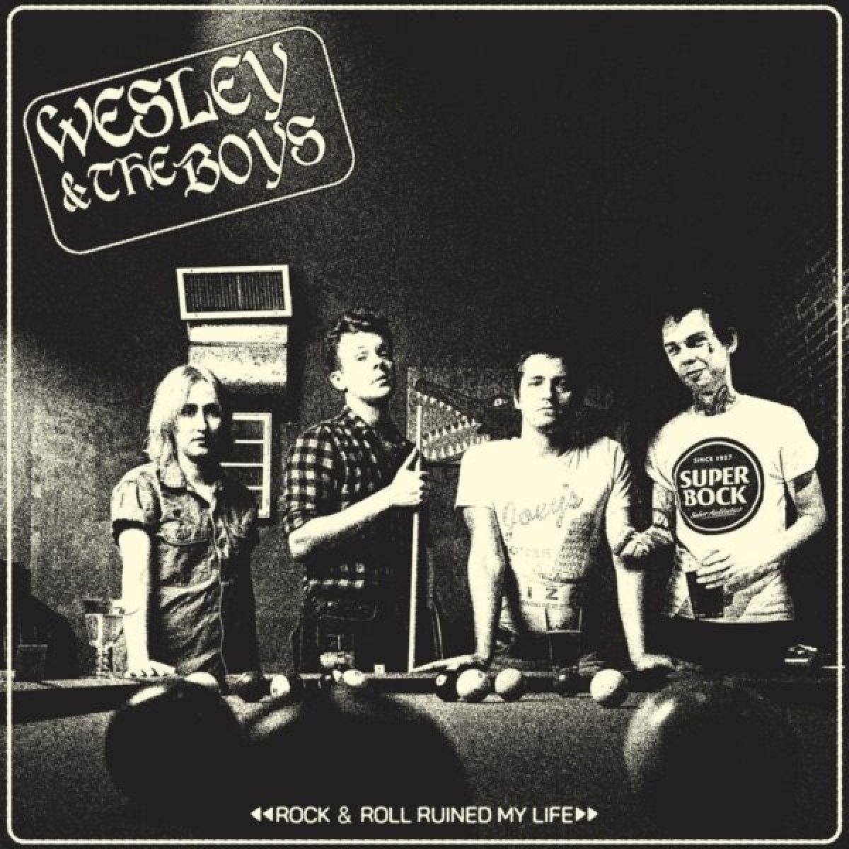 Afbeelding van Wesley & The Boys - Rock & Roll Ruined My Life