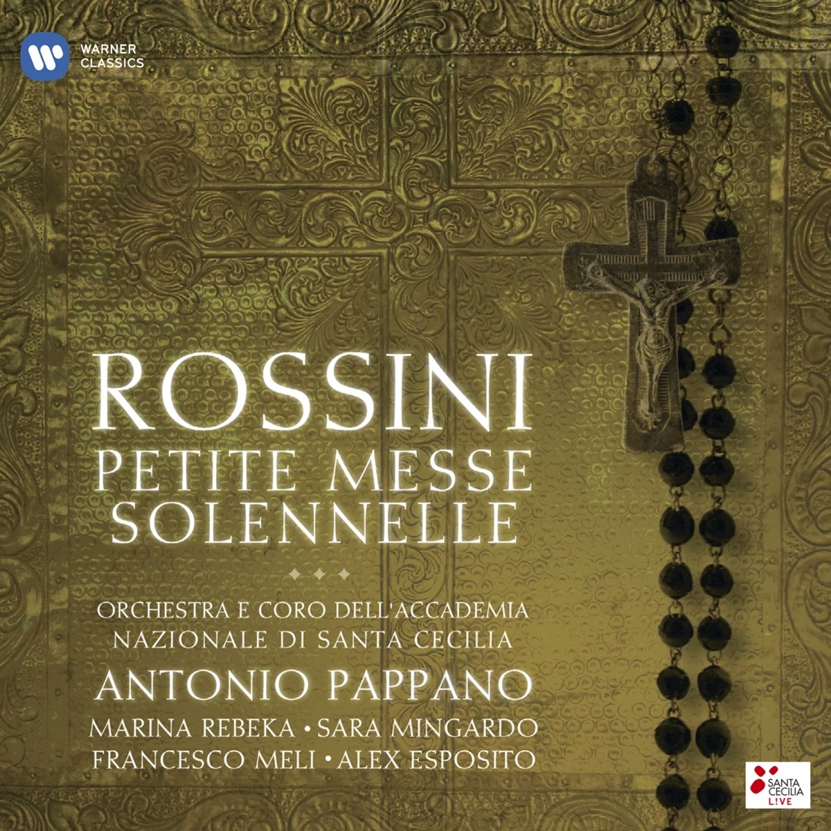 Antonio Pappano, Orchestra Dell'Accademia Nazionale Di Santa Cecilia - Rossini: Petite Messe Solennele