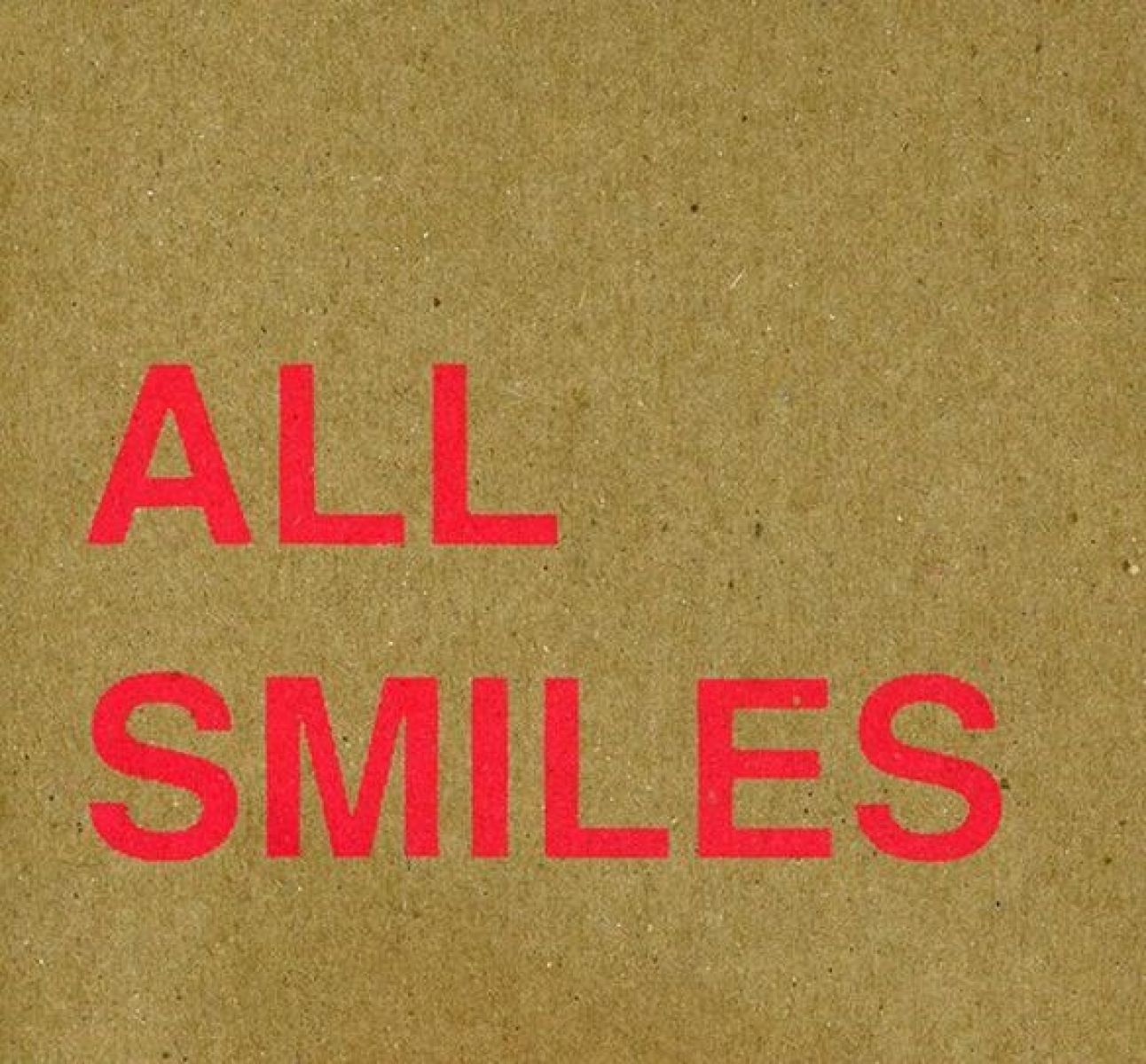 All Smiles - Oh For Getting And Not Letting Go
