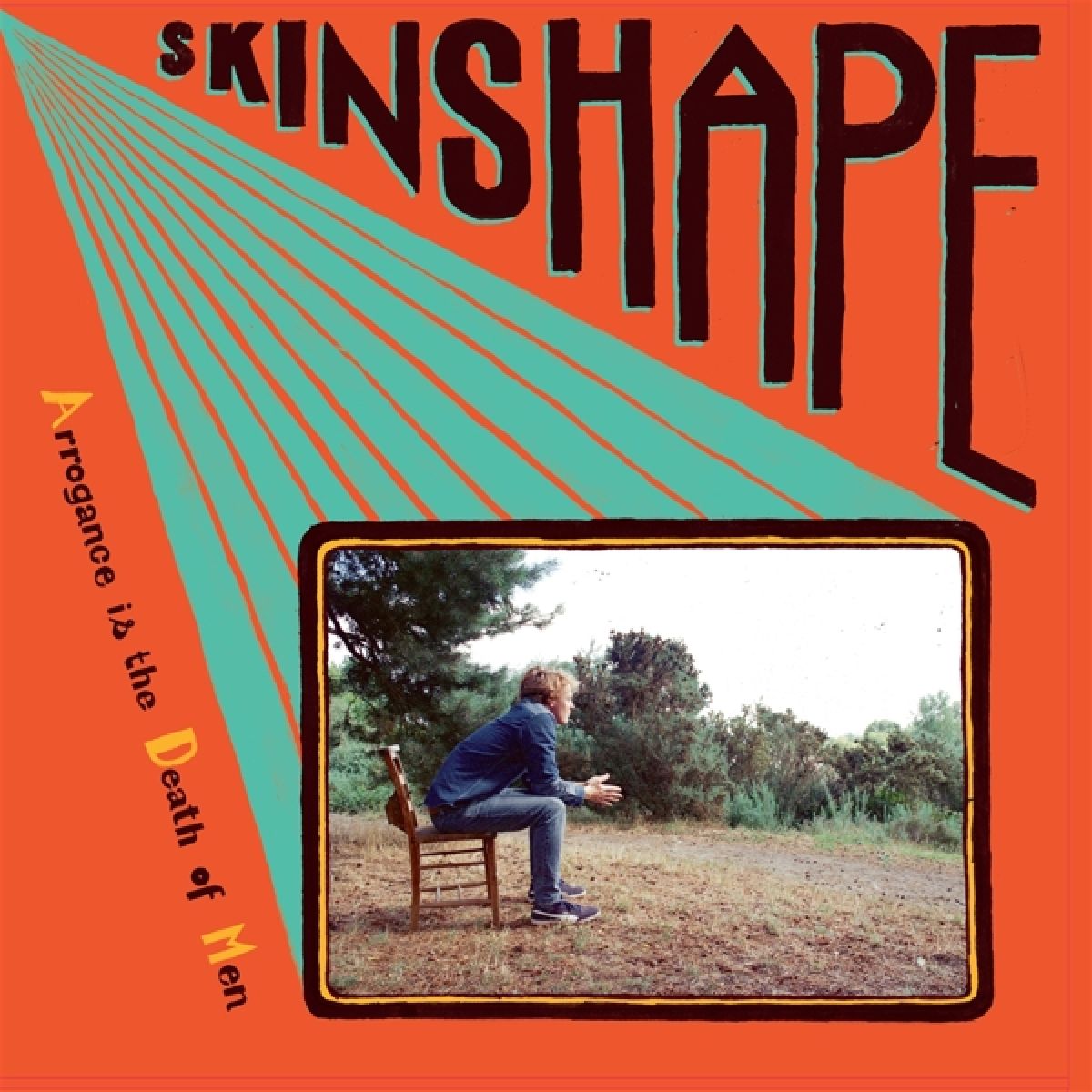 Afbeelding van Skinshape - Arrogance Is The Death Of Men