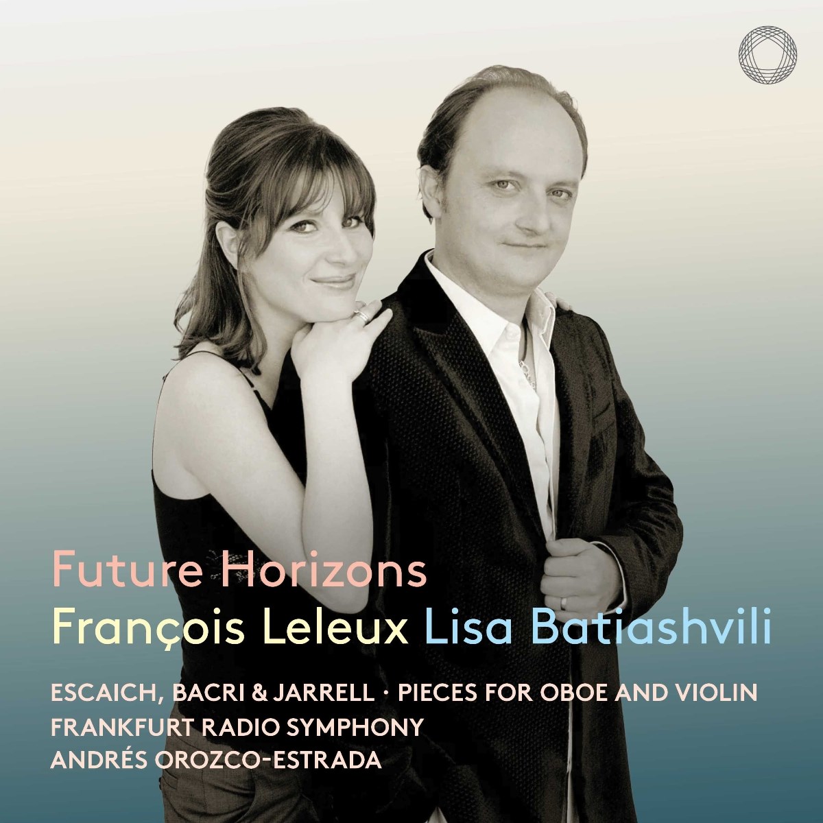 François Leleux, Lisa Batiashvili, Frankfurt Radio Symphony, Andres Orozco-Estrada - Future Horizons: Pieces For Oboe And Orchestra