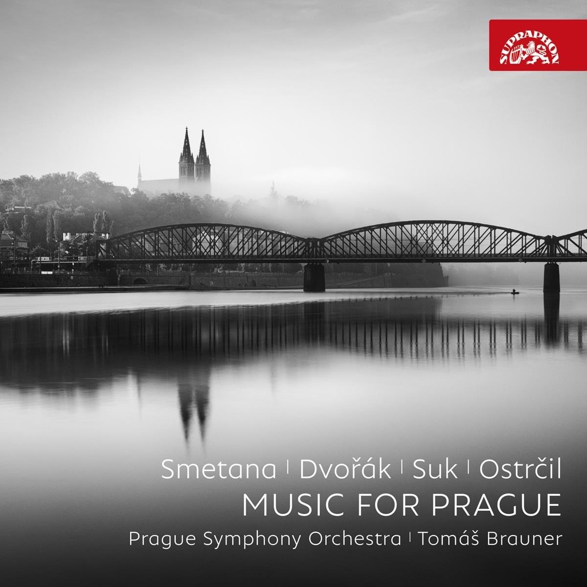 Afbeelding van Prague Symphony Orchestra, Tomás Brauner - Dvořák, Smetana, Suk & Ostrcil: Music For Prague