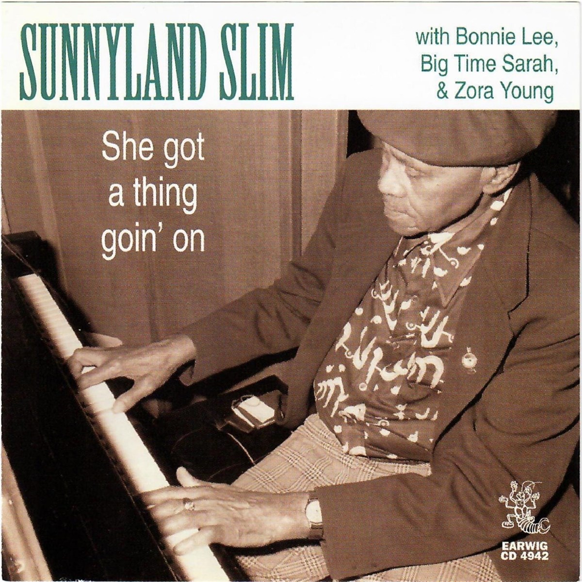 Sunnyland Slim With Bonnie Lee, Big Time Sarah & Zora Young - She Got A Thing Goin' On