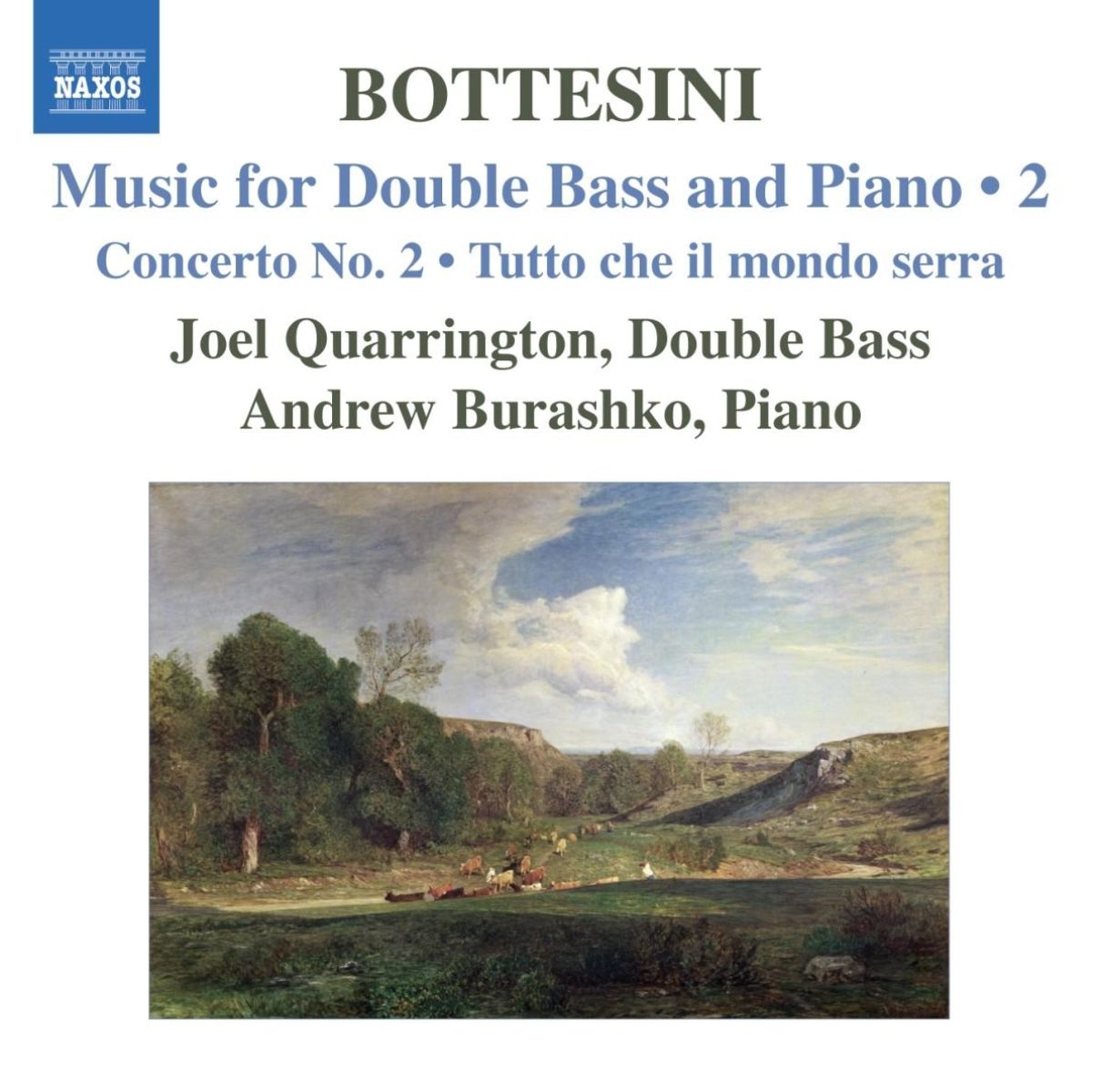 Joel Quarrington & Andrew Burashko - Bottesini: Music For Double Bass And Piano