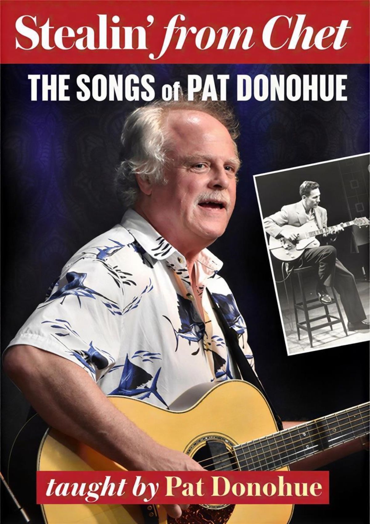 Afbeelding van Stealin' From Chet. The Songs Of Pat Donohue
