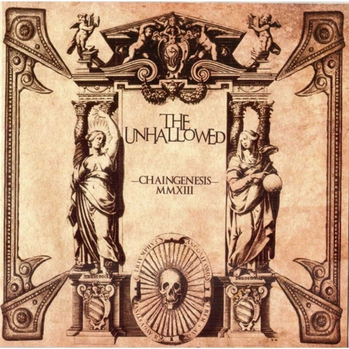 Unhallowed - Chaingenesis MMXIII
