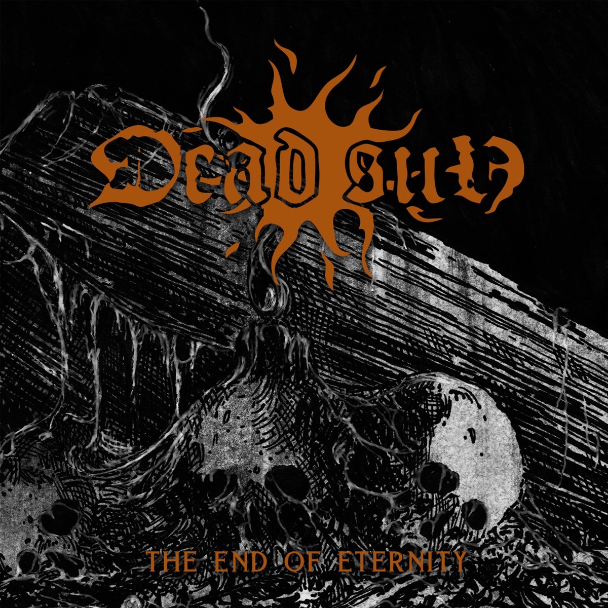 Dead Sun - The End Of Eternity