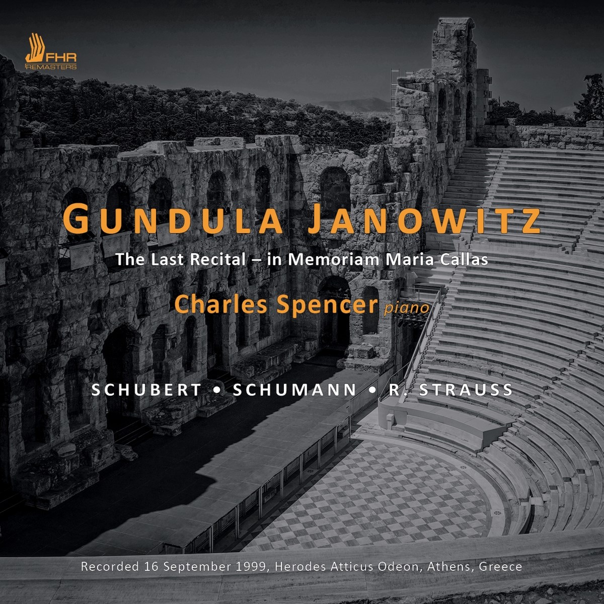 Afbeelding van Gundula Janowitz & Charles Spencer - The Last Recital - In Memoriam Maria Callas