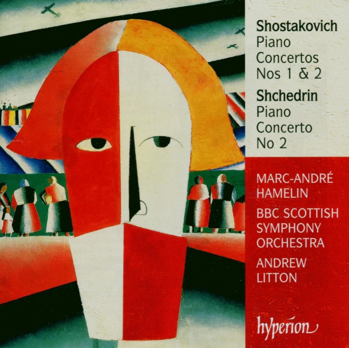 Marc-André Hameling, BBC Scottish SYmphony Orchestra, Andrew Litton - Shostakovich & Shchedrin: Piano Concertos