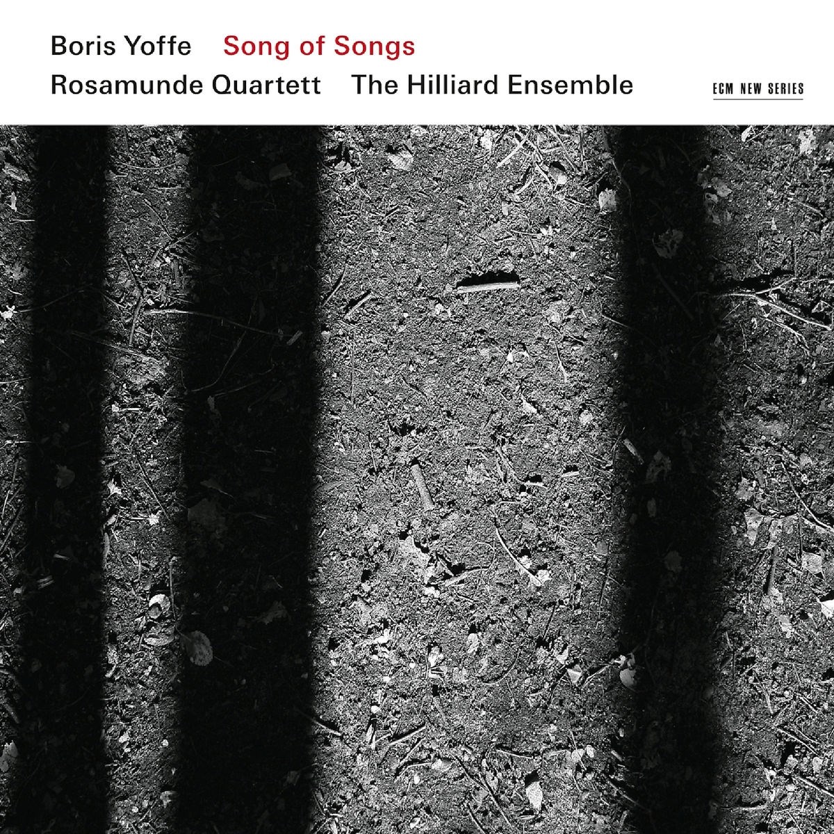 The Hillard Ensemble & Rosamunde Quartett - Boris Yoffe: Song Of Songs