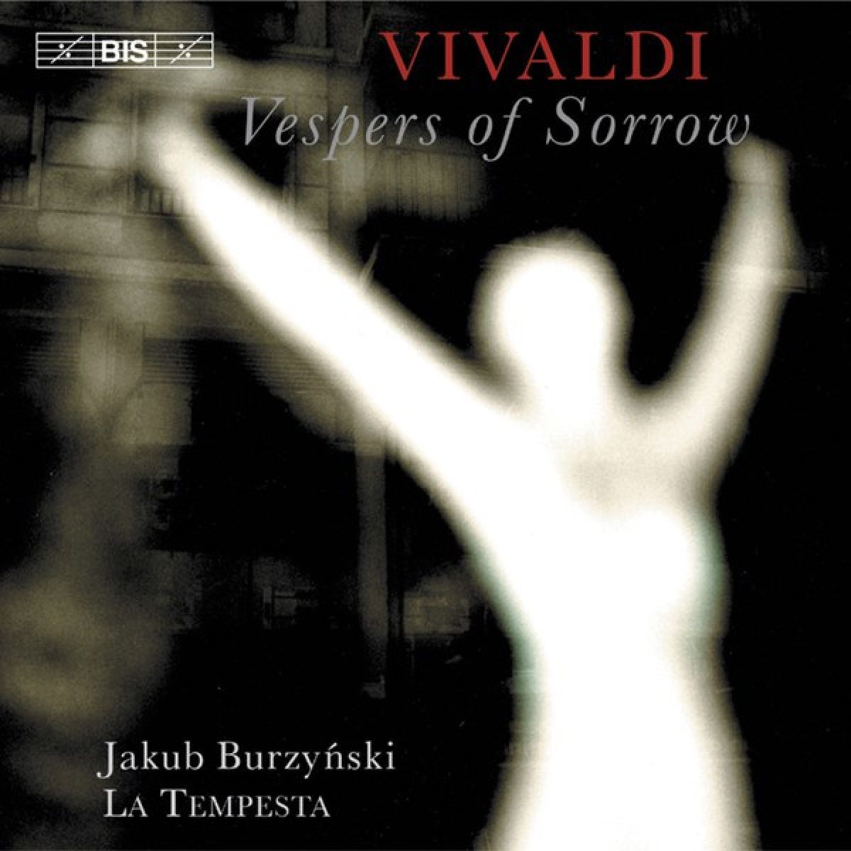 Afbeelding van La Tempesta, Jakub Burzynski - Vivaldi: Vespers Of Sorrow