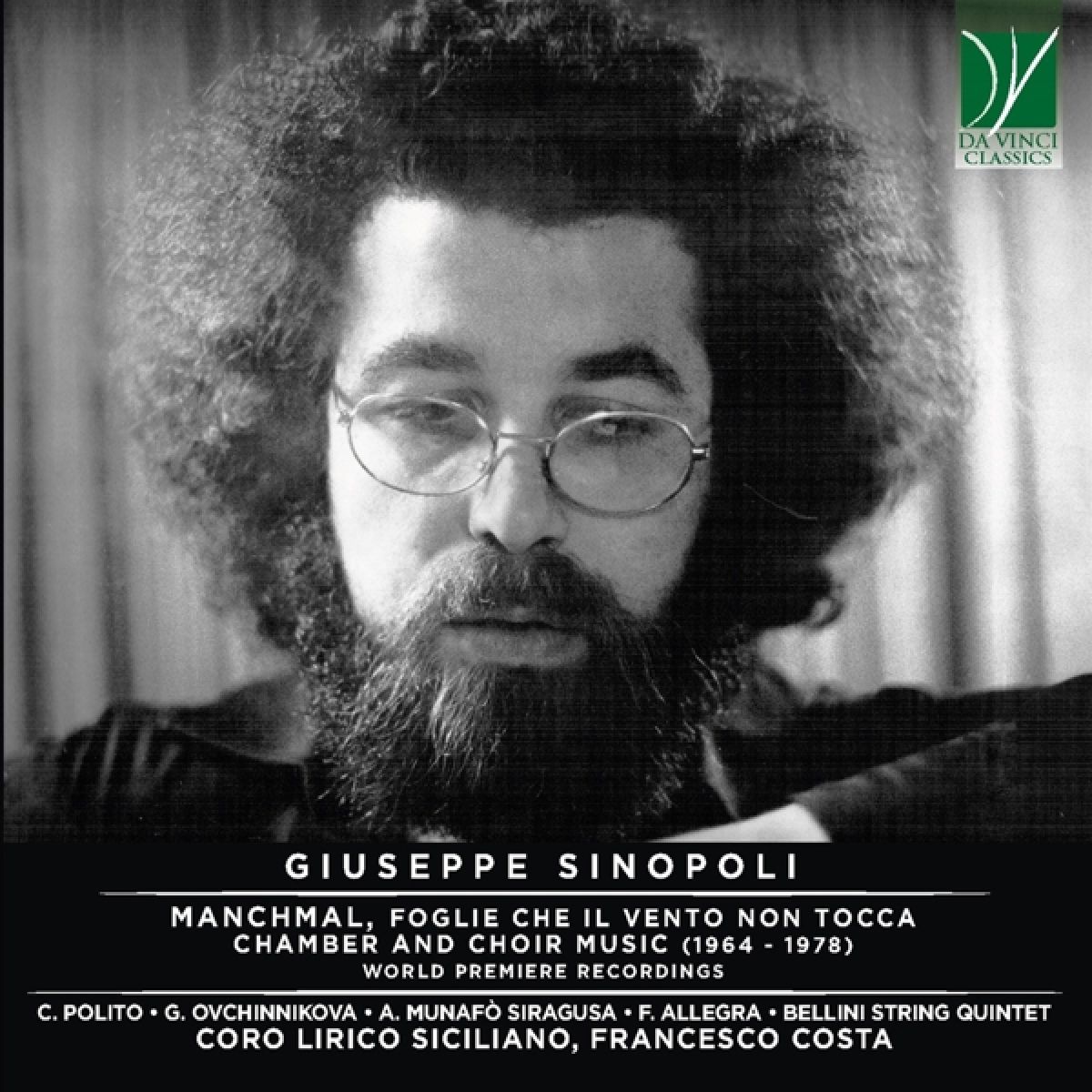Coro Lirico Siciliano & Francesco Costa - Sinopoli: Manchmal, Foglie Che Il Vento Non Tocca, Chamber And Choir Music (1964 - 1978)