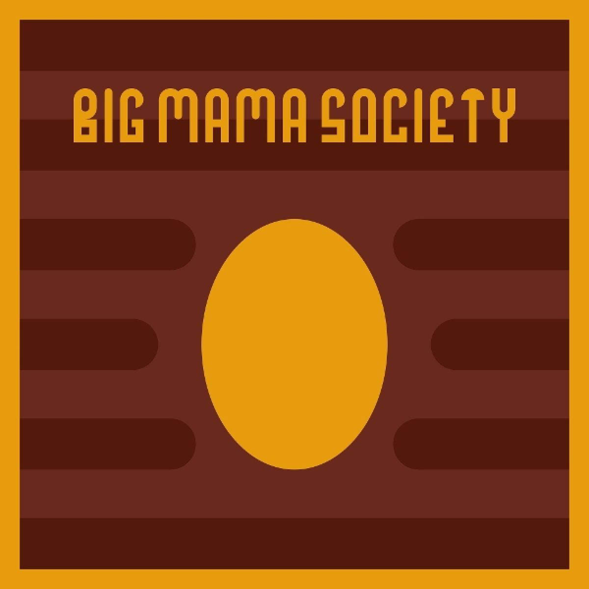 Afbeelding van Big Mama Society - Big Mama Society