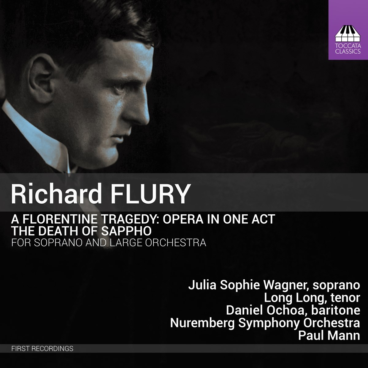Afbeelding van Julia Sophie Wagner, Long Long, Daniel Ochoa, Nürnberger Symphoniker, Paul Mann - Flury: A Florentine Tragedy: Opera In One Act | The Death Of Sappho
