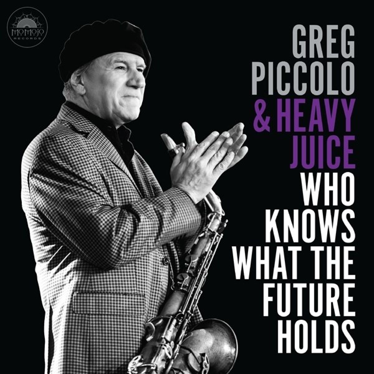Afbeelding van Greg Piccolo & Heavy Juice - Who Knows What The Future Holds