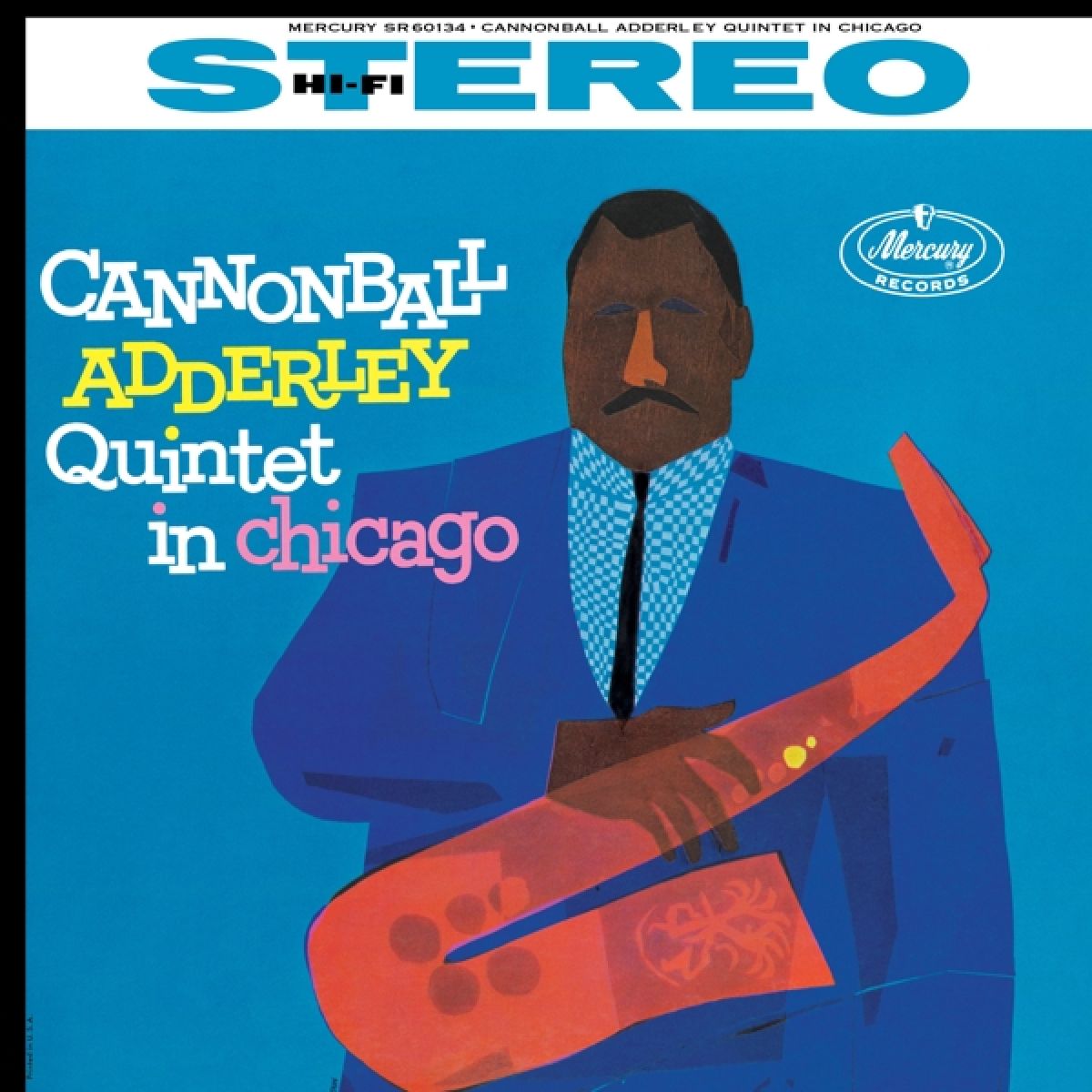 Afbeelding van Cannonball Adderley Quintet - Cannonball Adderley Quintet In Chicago