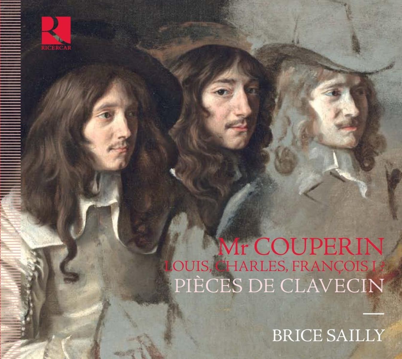 Afbeelding van Brice Sailly - Monsieur Couperin. Louis, Charles, François I ? Pièces de Clavecin