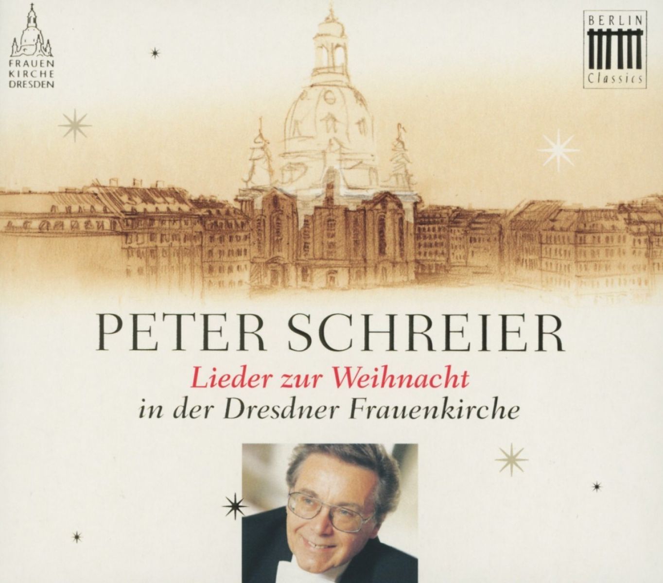 Peter Schreier - Lieder Zur Weihnacht In Der Dresdner Frauenkirche