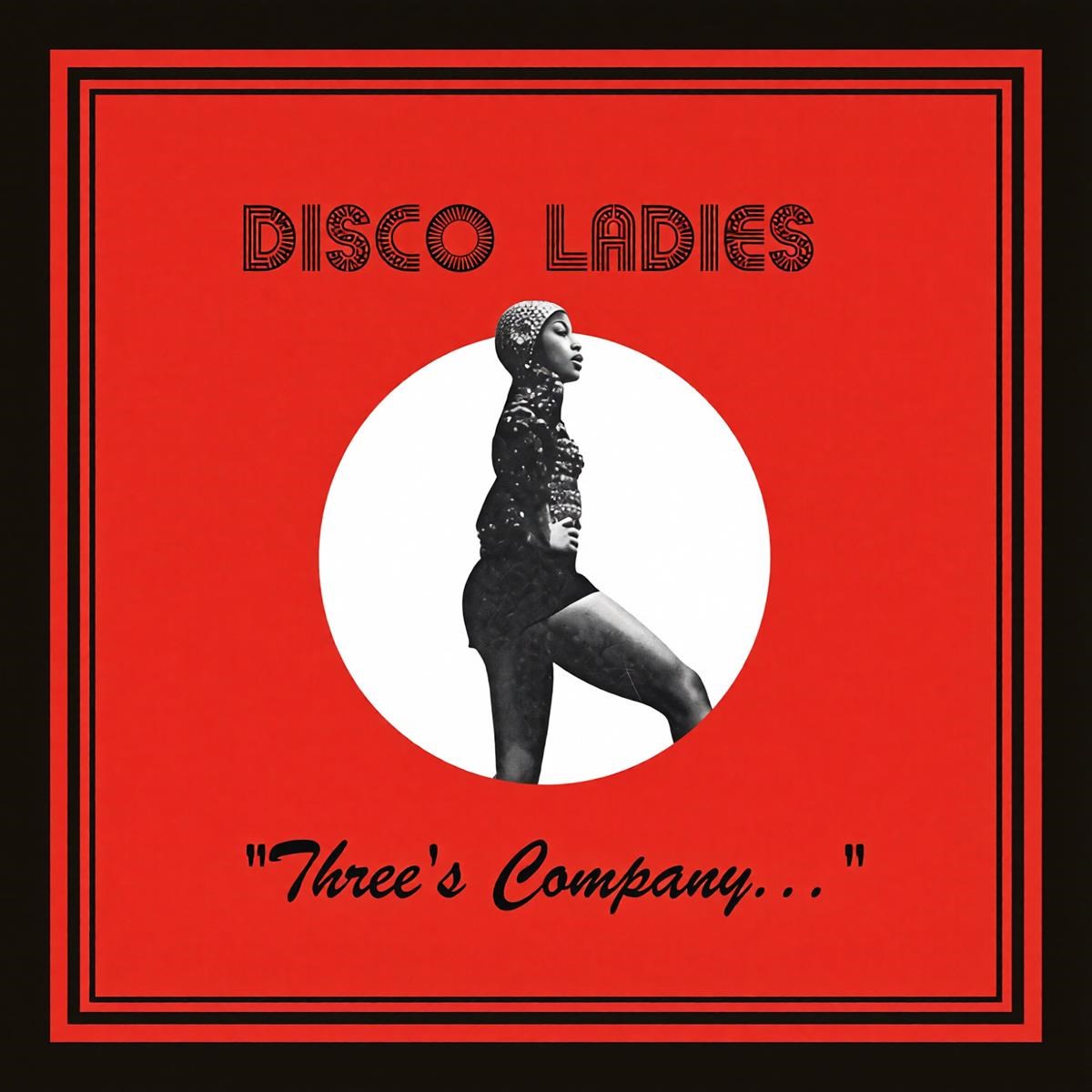 Afbeelding van Disco Ladies - Three's Company...