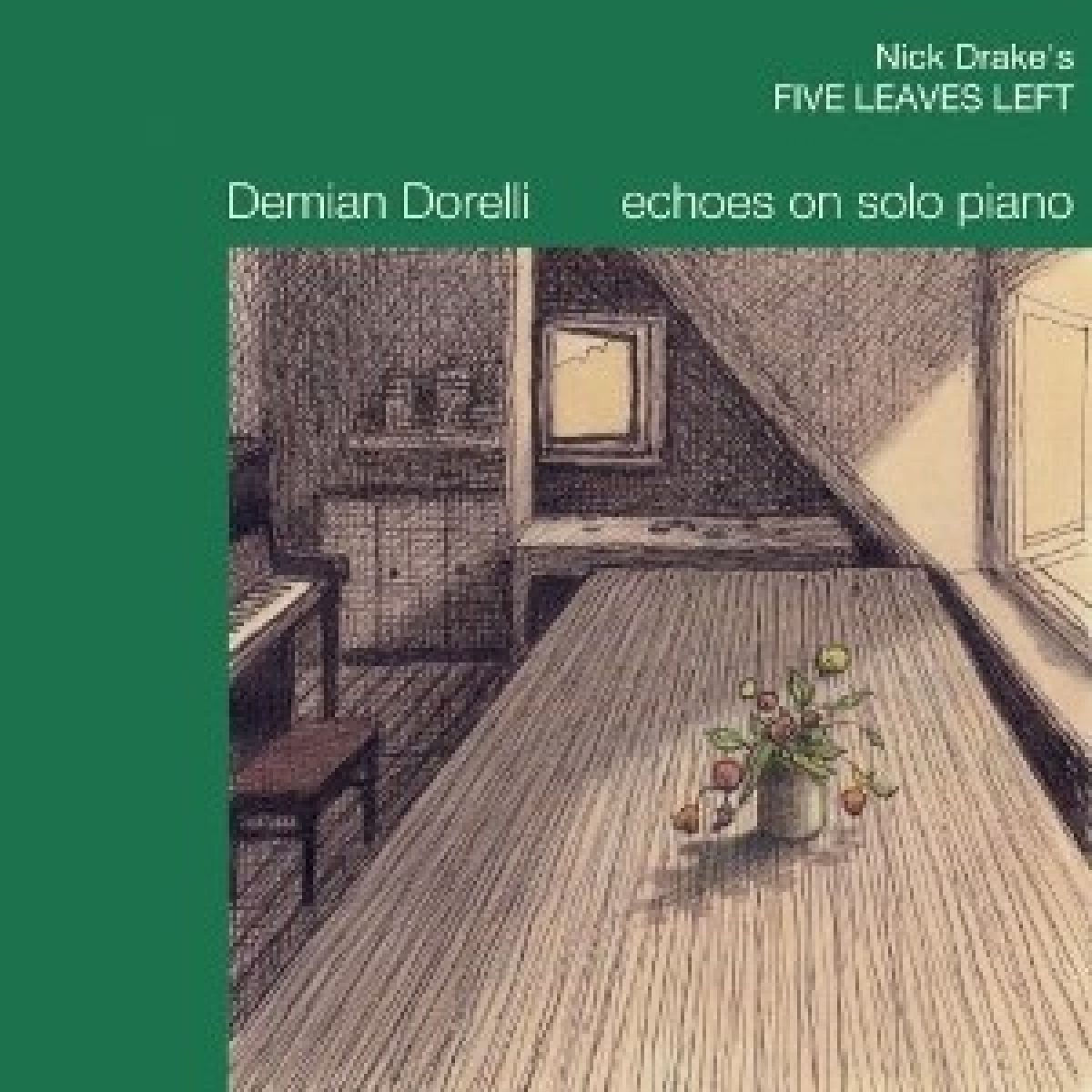Afbeelding van Demian Dorelli - Nick Drake's Five Leafs Left