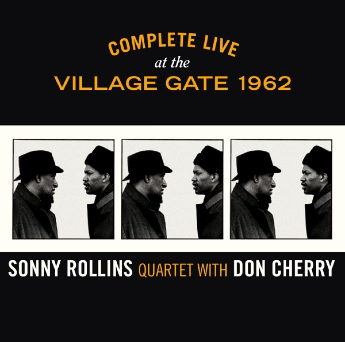 Sonny Rollins Quartet With Don Cherry - Complete Live At The Village Gate 1962
