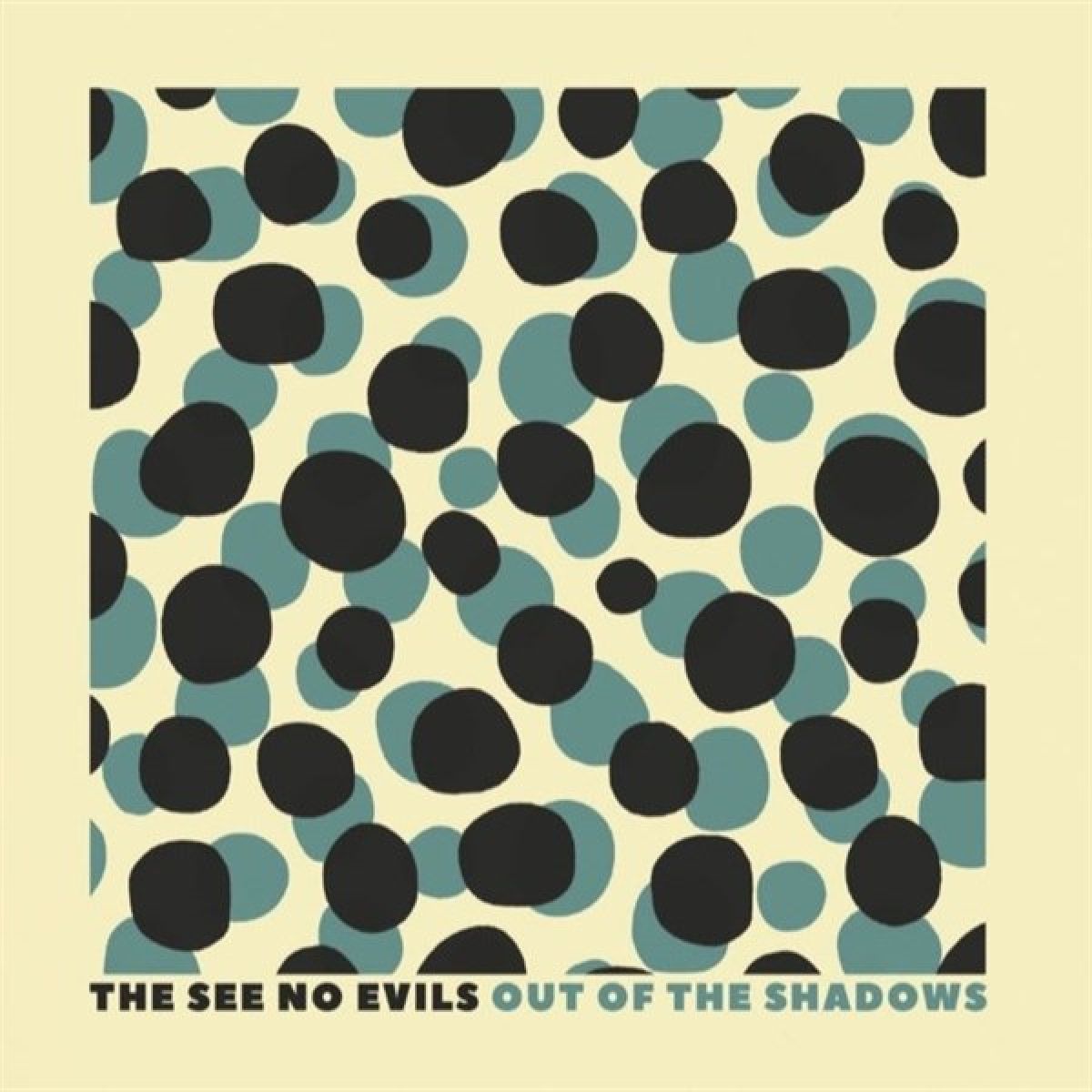 The See No Evils - Out Of The Shadows