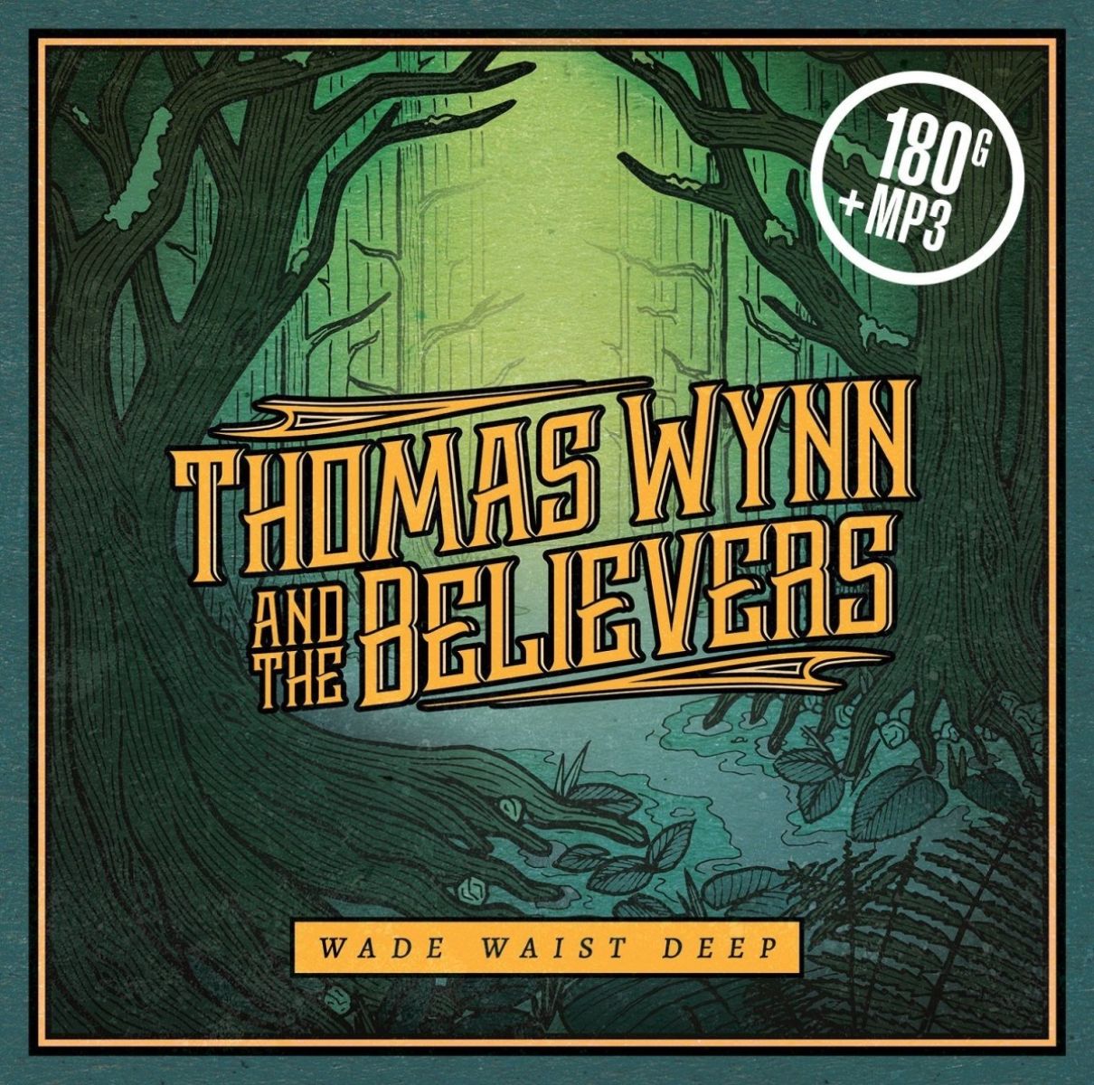 Afbeelding van Thomas Wynn & The Believers - Wade Waist Deep