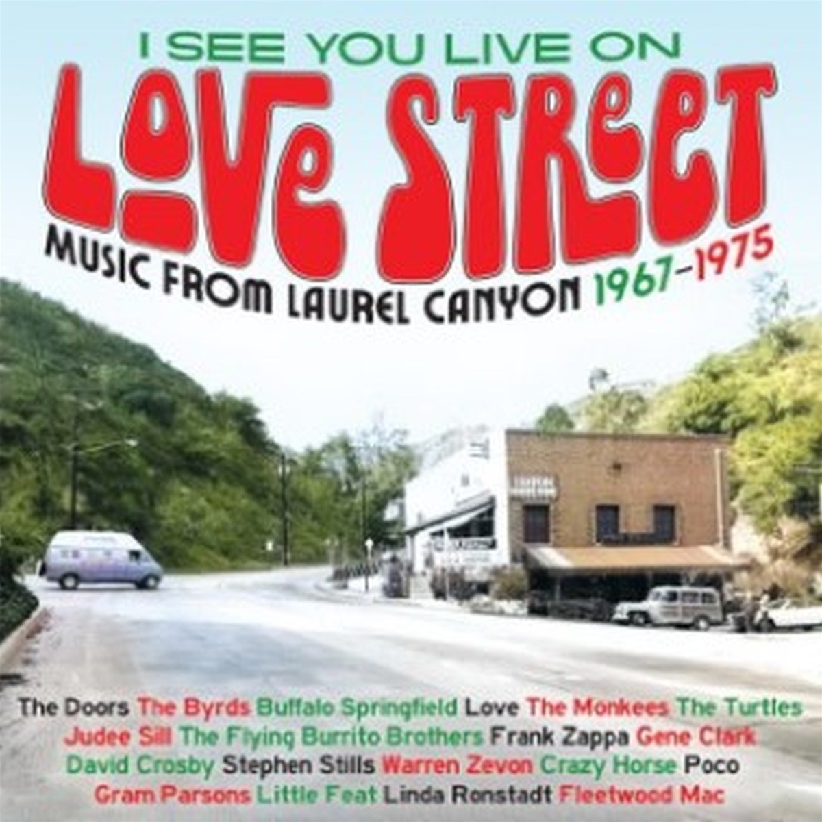 Afbeelding van Various Artists - I See You Live On Love Street (Music From Laurel Canyon 1967-1975)