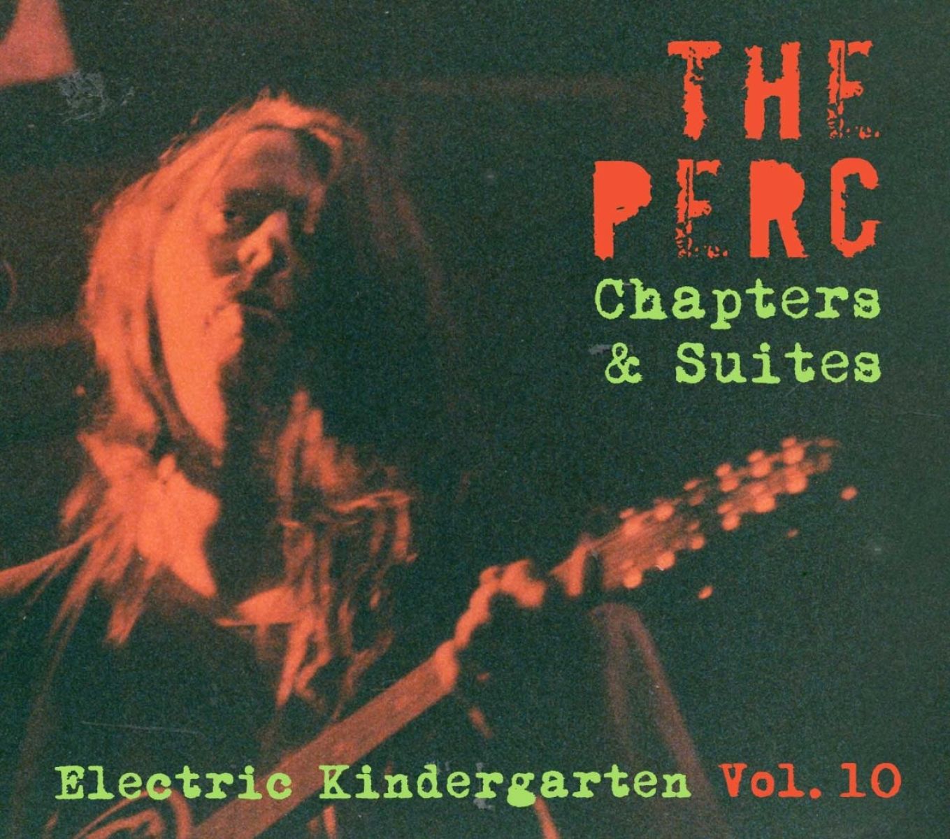 Afbeelding van The Perc - Chapter & Suites: The Electric Kindergarten Vol.10