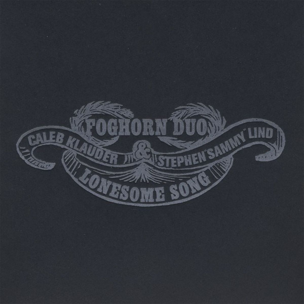 Foghorn Duo - Lonesome Song