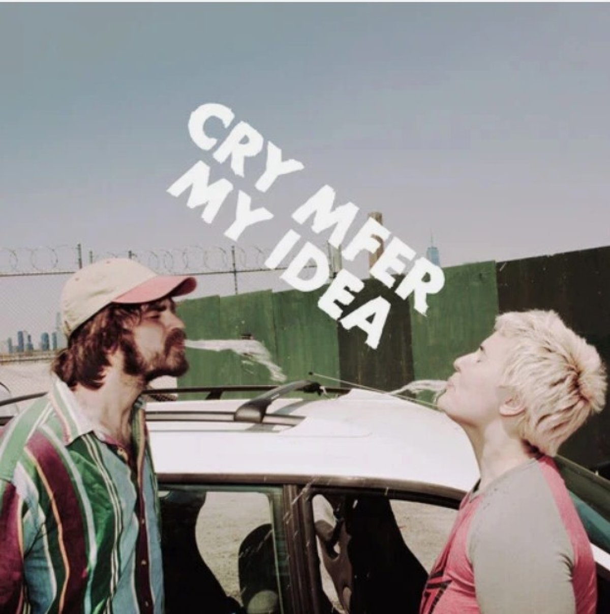 My Idea - Cry Mfer