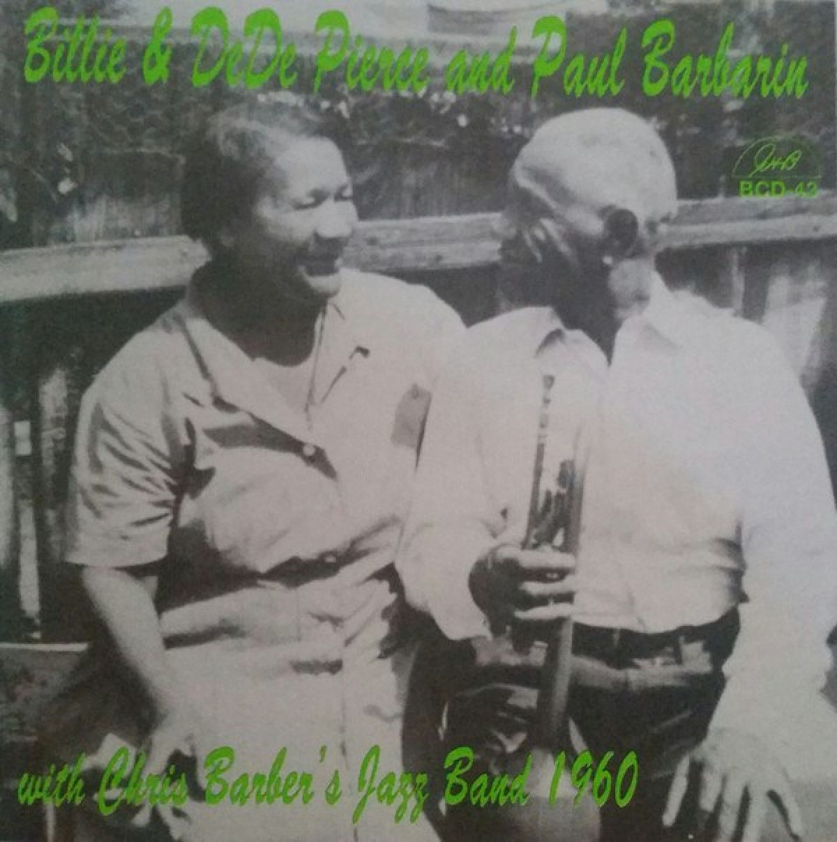 Afbeelding van Billie & De De Pierce And Paul Barbarin With Chris Barber's Jazz Band - 1960