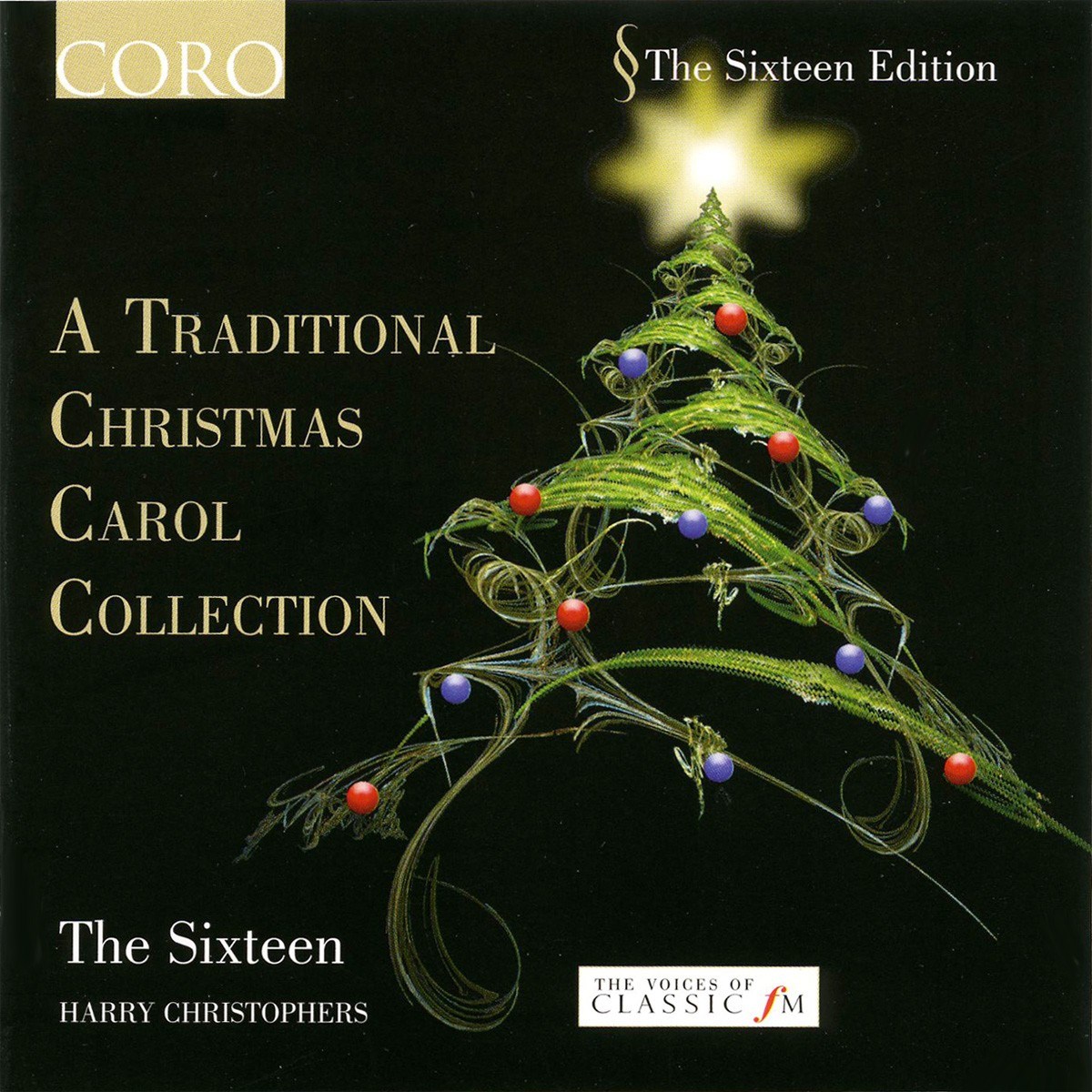 The Sixteen, Harry Christophers - A Traditional Christmas Carol Collection