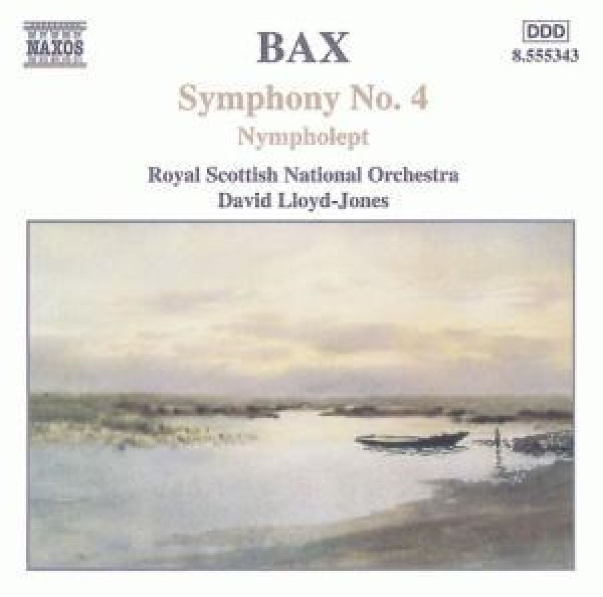 Royal Scottish National Orchestra, David Lloyd-Jones - Bax: Symphony No.4, Nympholept