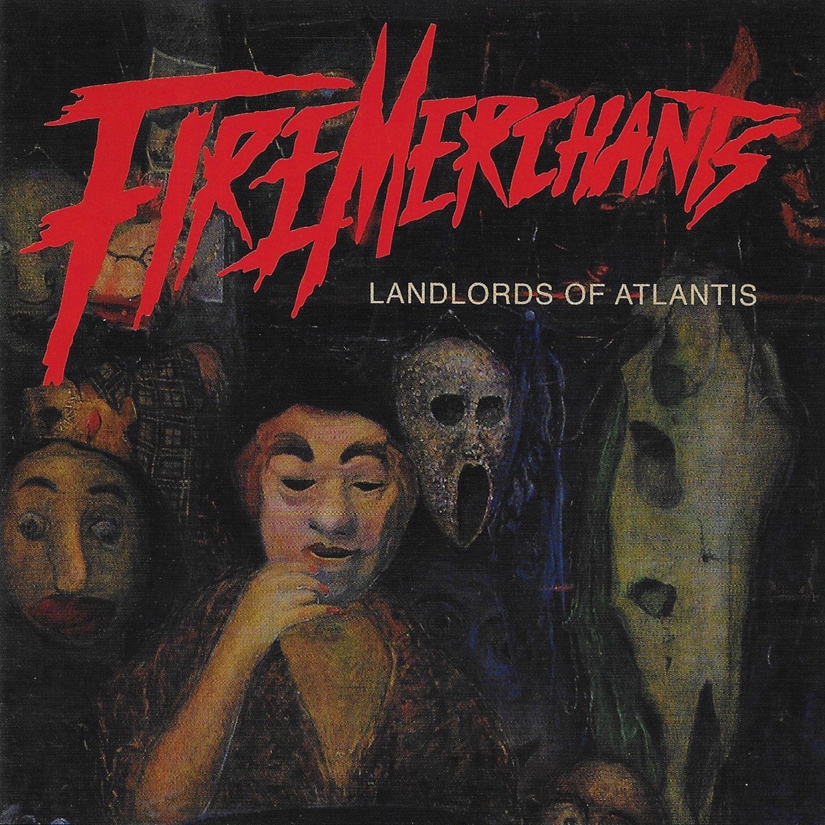 Fire Merchants - Landlords Of Atlantis