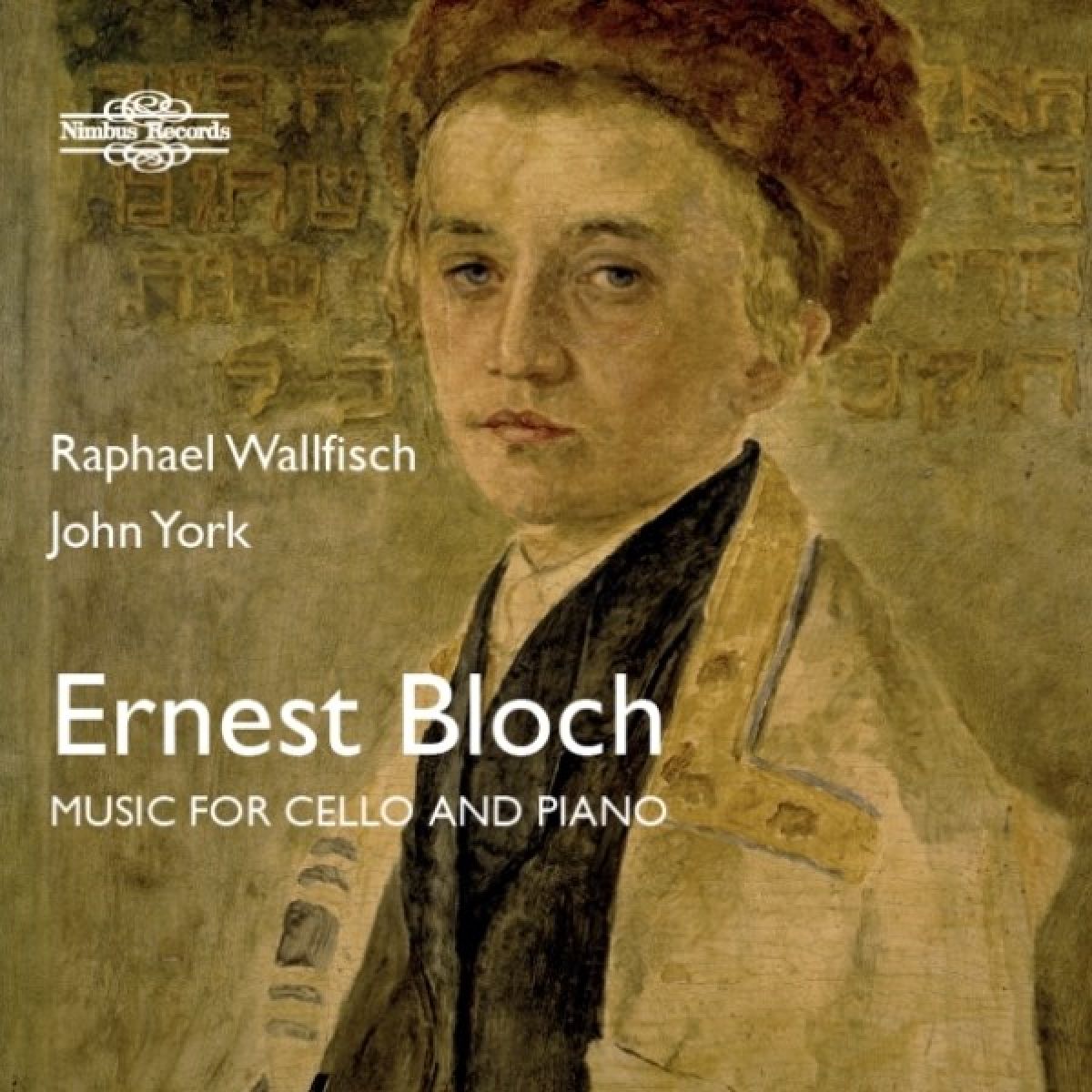 John York & Raphael Wallfisch - Bloch: Music For Cello & Piano