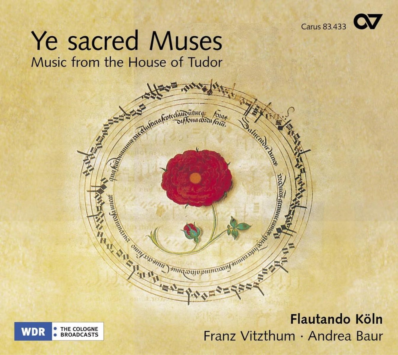Afbeelding van Flautando Köln, Franz Vitzthum, Andrea Baur - Ye Sacred Muses, Music From The House Of Tudor